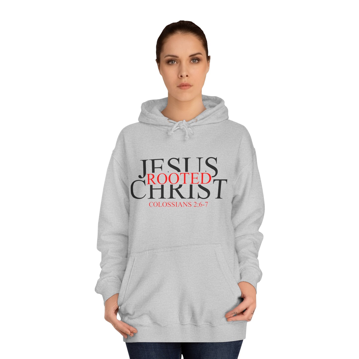 "Rooted In Jesus Christ" Hoodie (Black Letters)