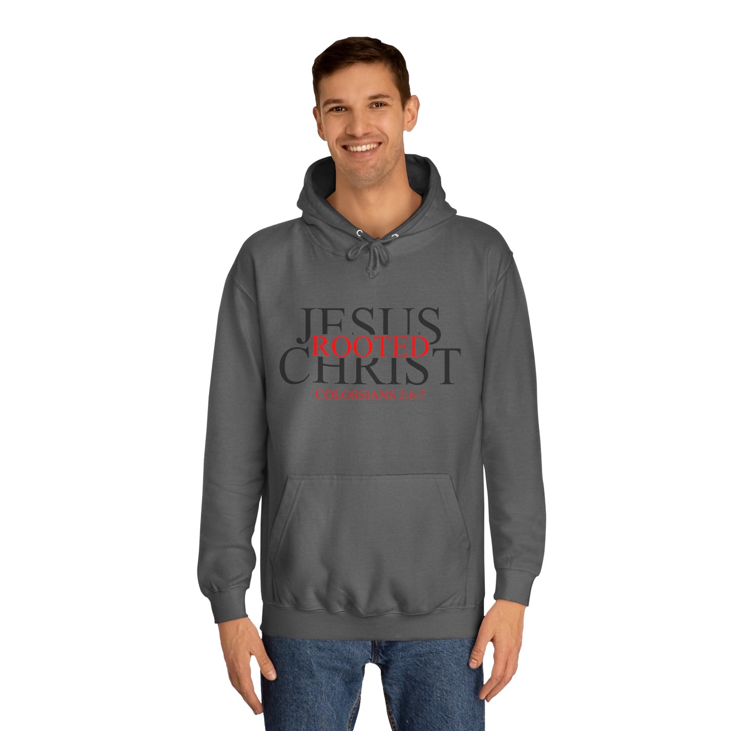 "Rooted In Jesus Christ" Hoodie (Black Letters)