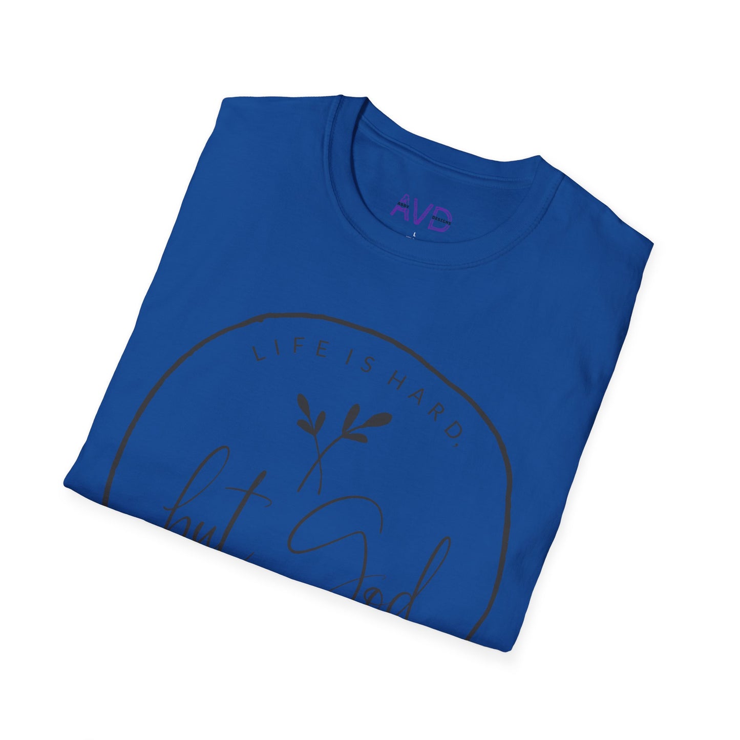 "But God" Softstyle T-Shirt
