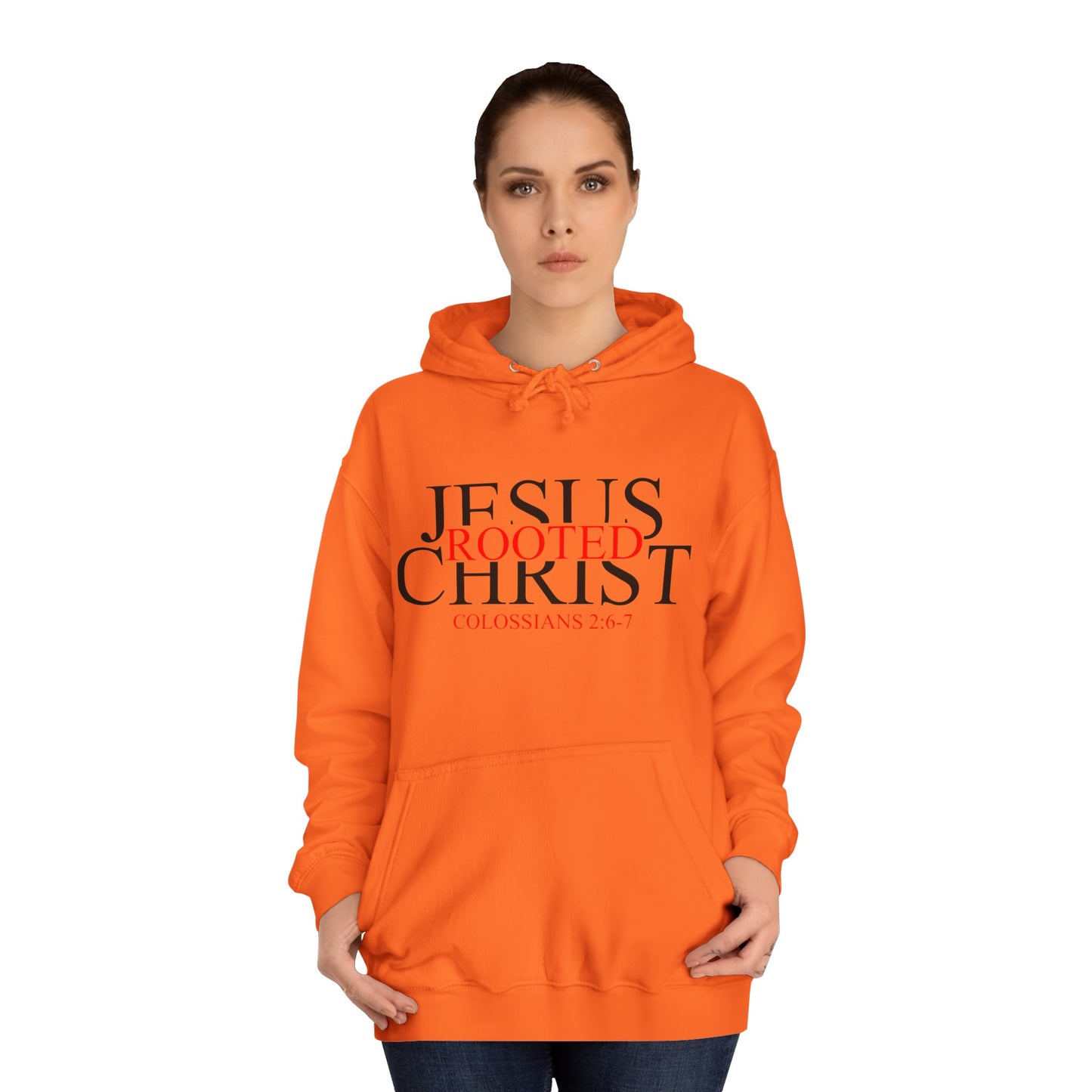 "Rooted In Jesus Christ" Hoodie (Black Letters)
