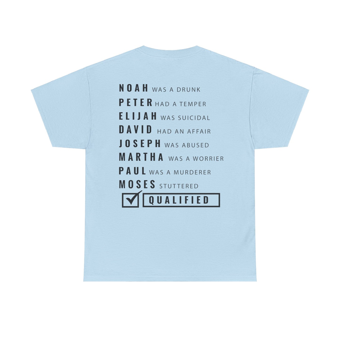 "God Qualifies" T-Shirt