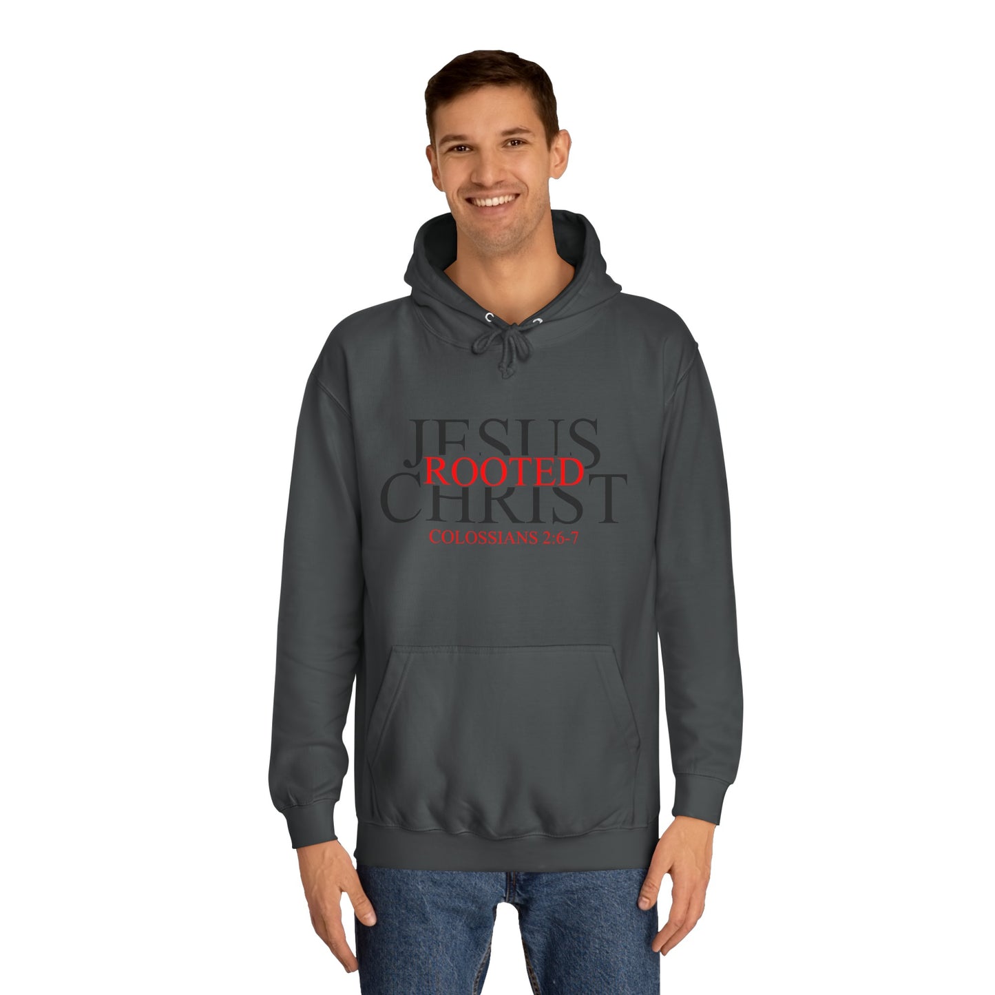 "Rooted In Jesus Christ" Hoodie (Black Letters)
