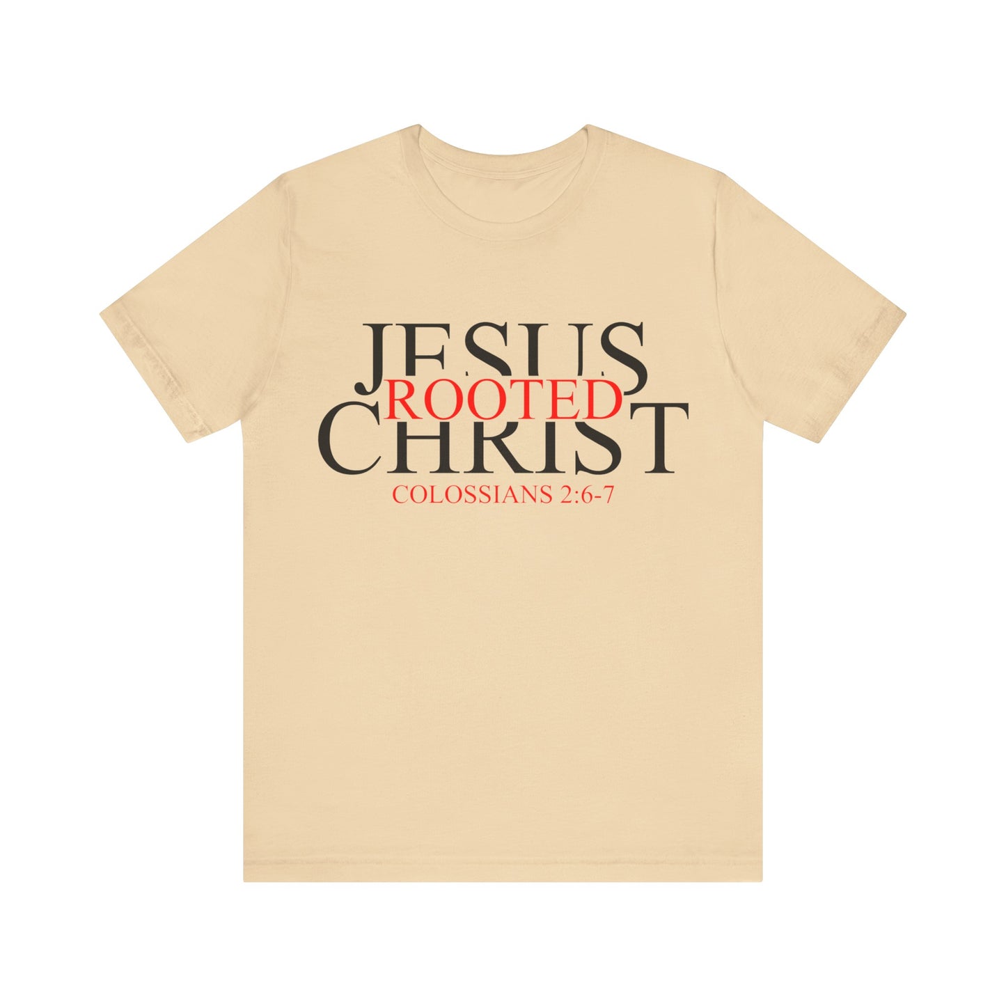 "Rooted In Jesus Christ" White T-Shirt