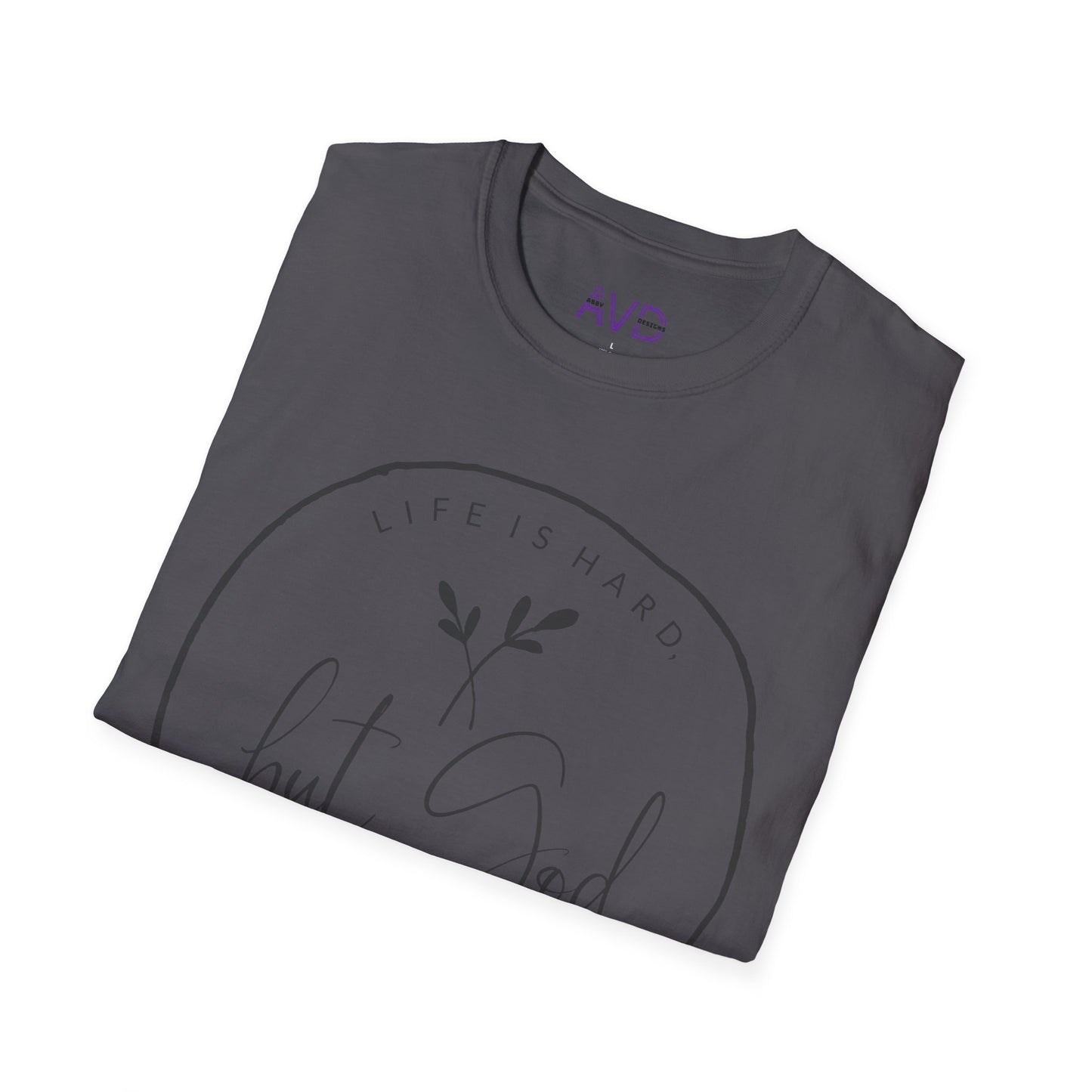 "But God" Softstyle T-Shirt