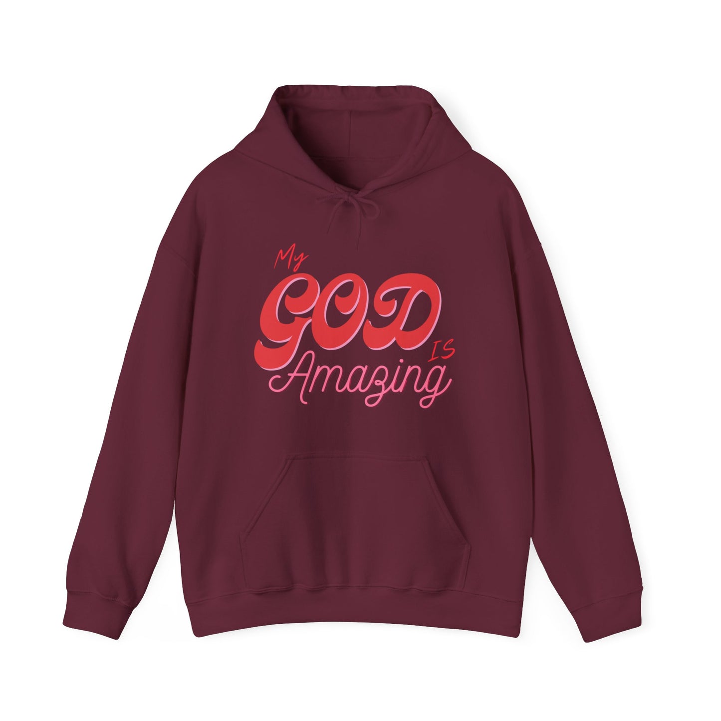 "My God Is Amazing" Hooded Sweatshirt