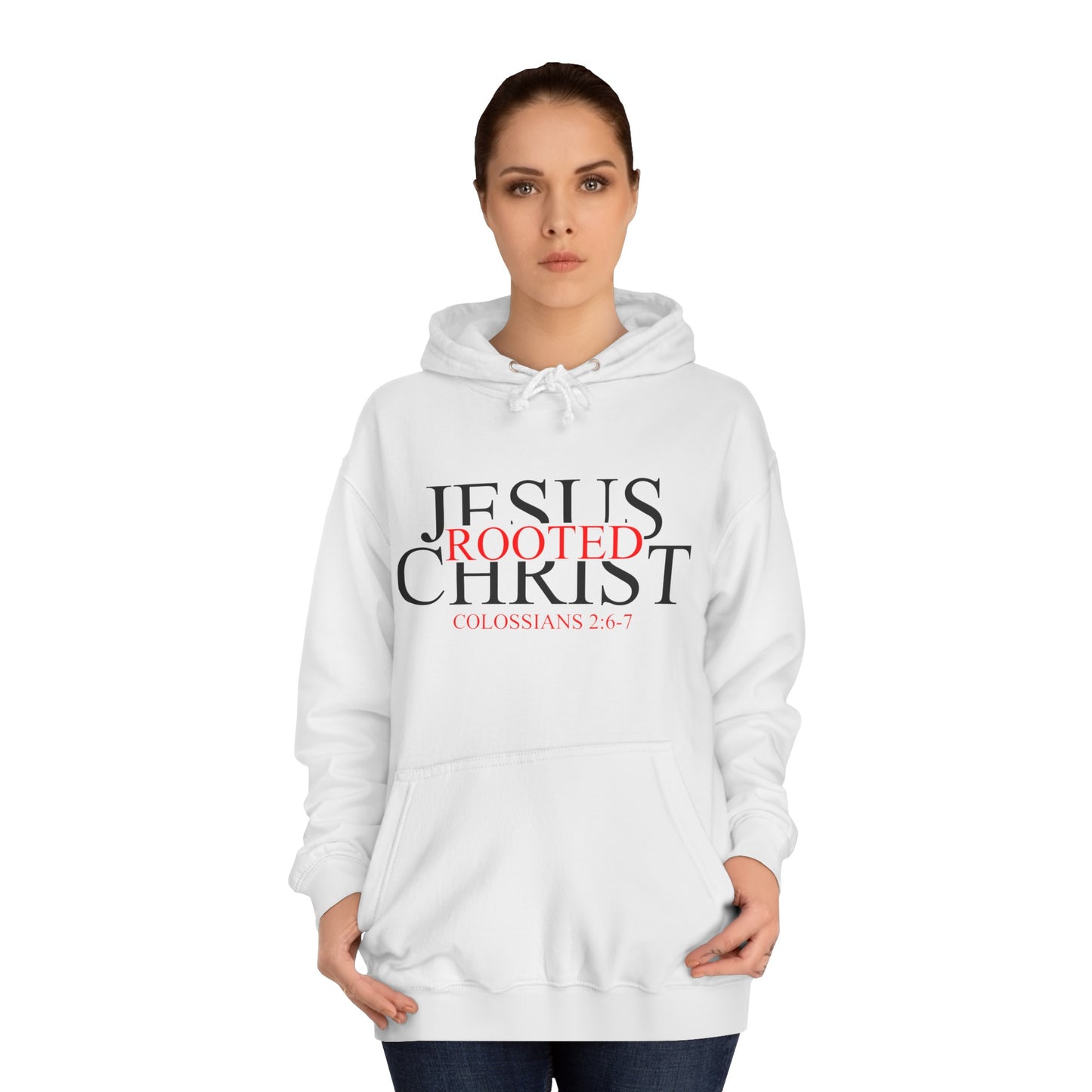 "Rooted In Jesus Christ" Hoodie (Black Letters)