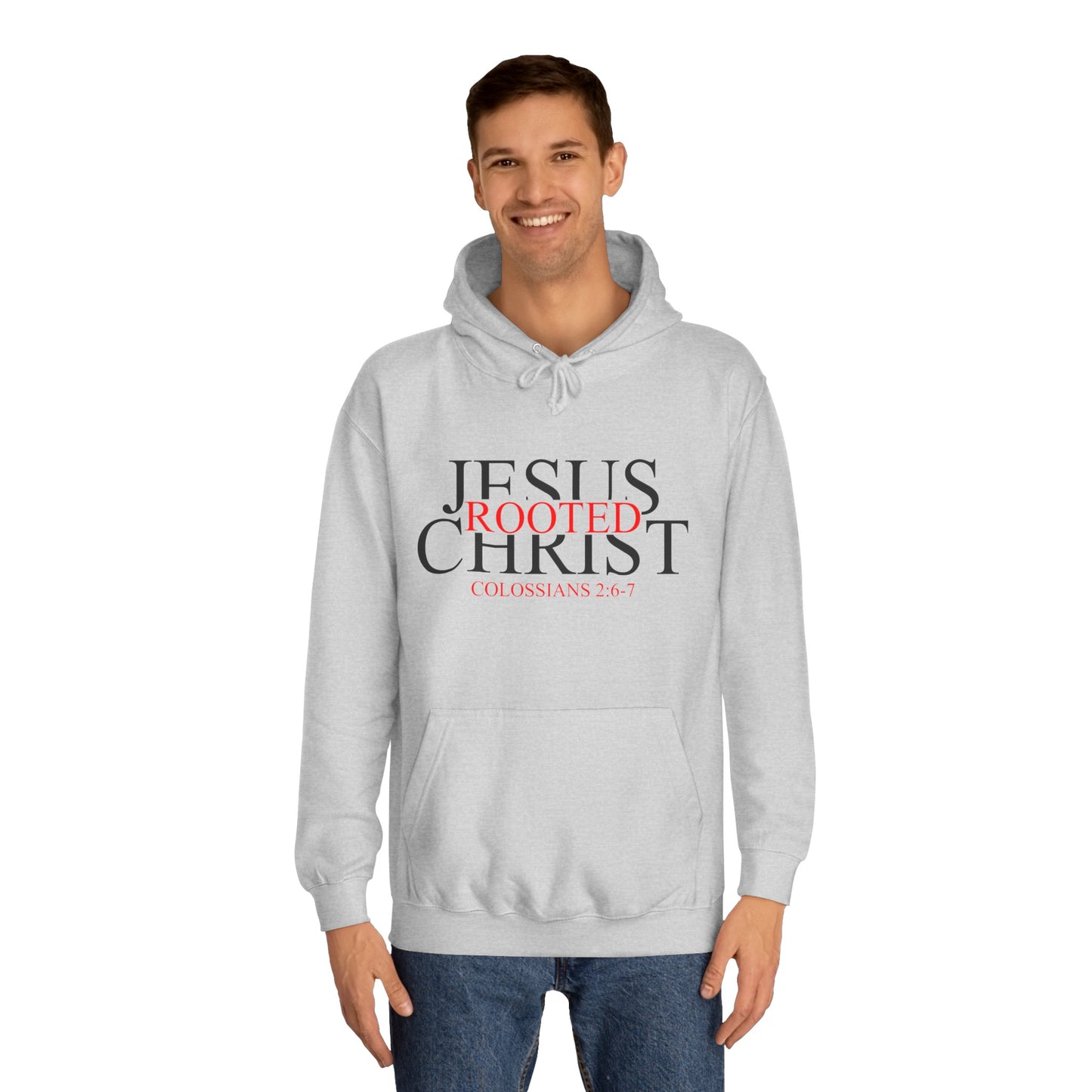 "Rooted In Jesus Christ" Hoodie (Black Letters)