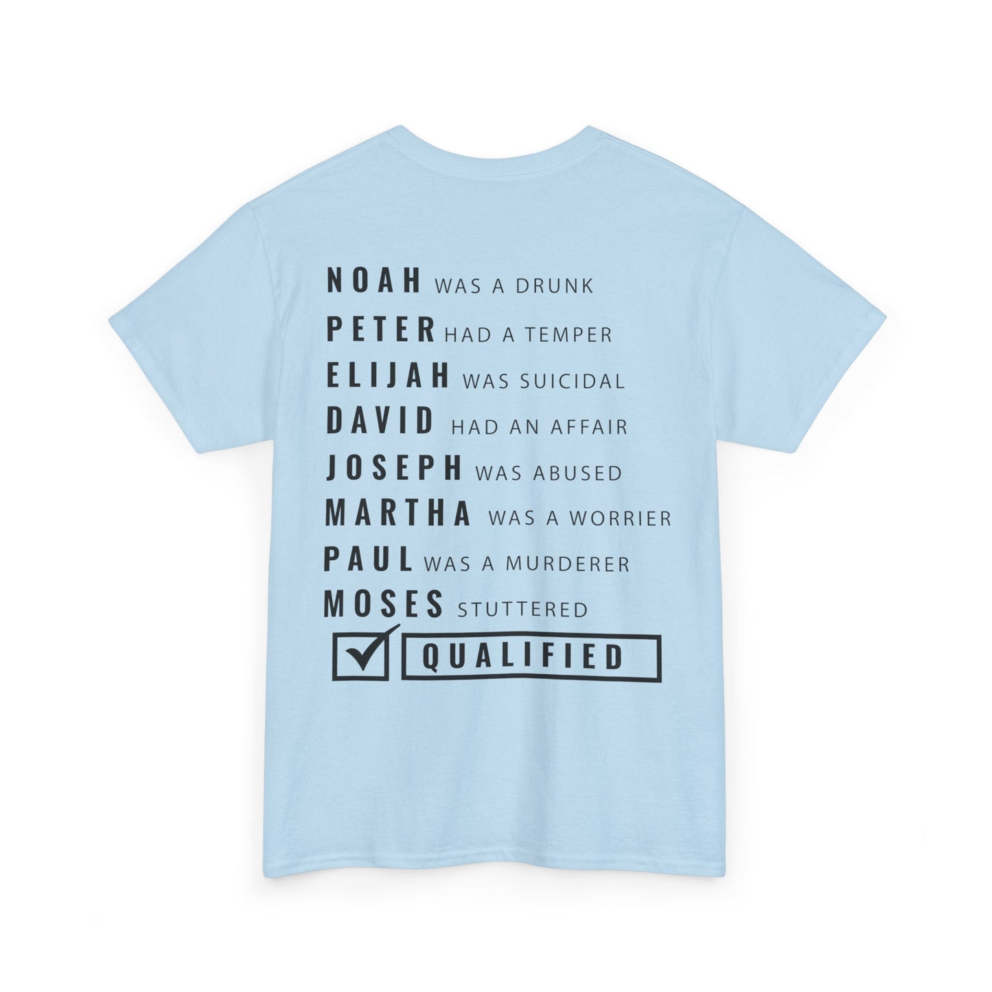 "God Qualifies" T-Shirt