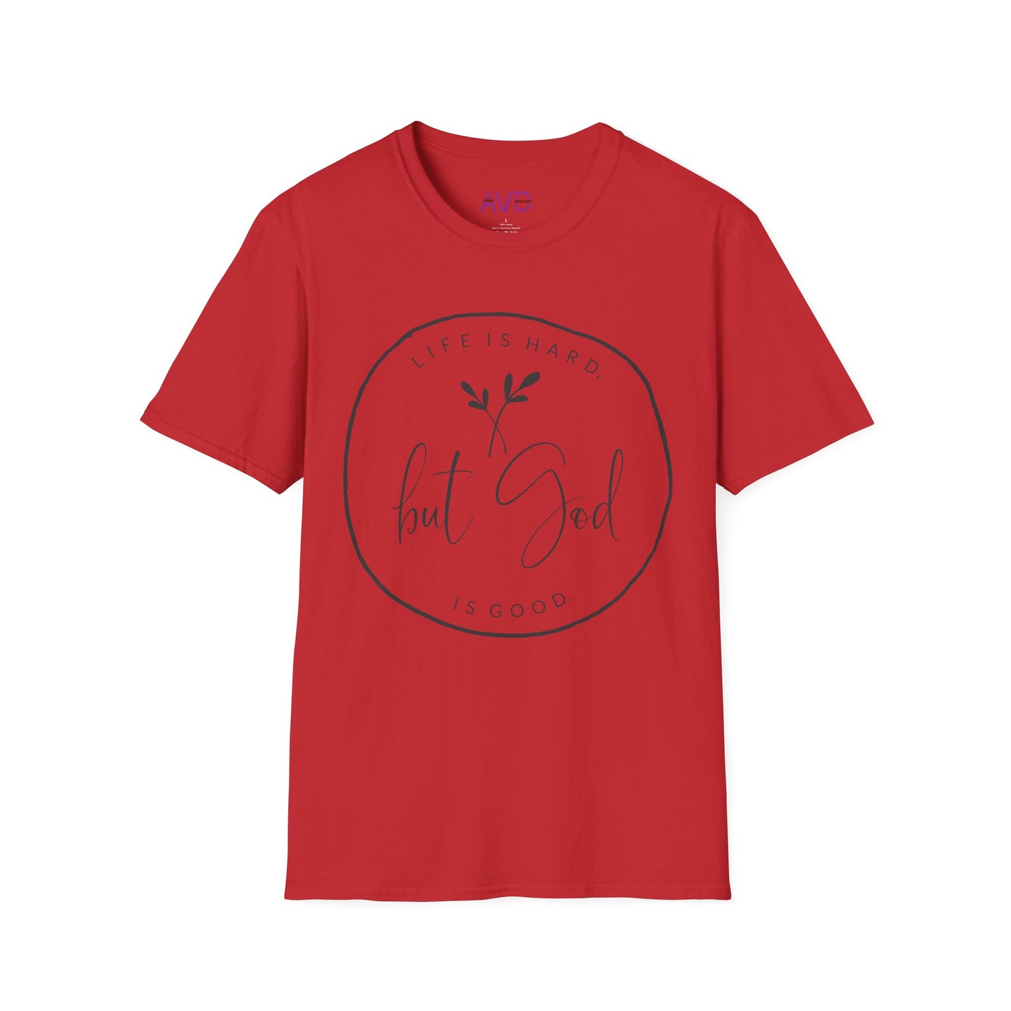 "But God" Softstyle T-Shirt