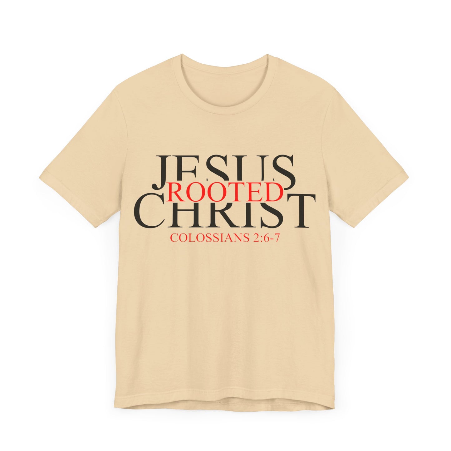 "Rooted In Jesus Christ" White T-Shirt