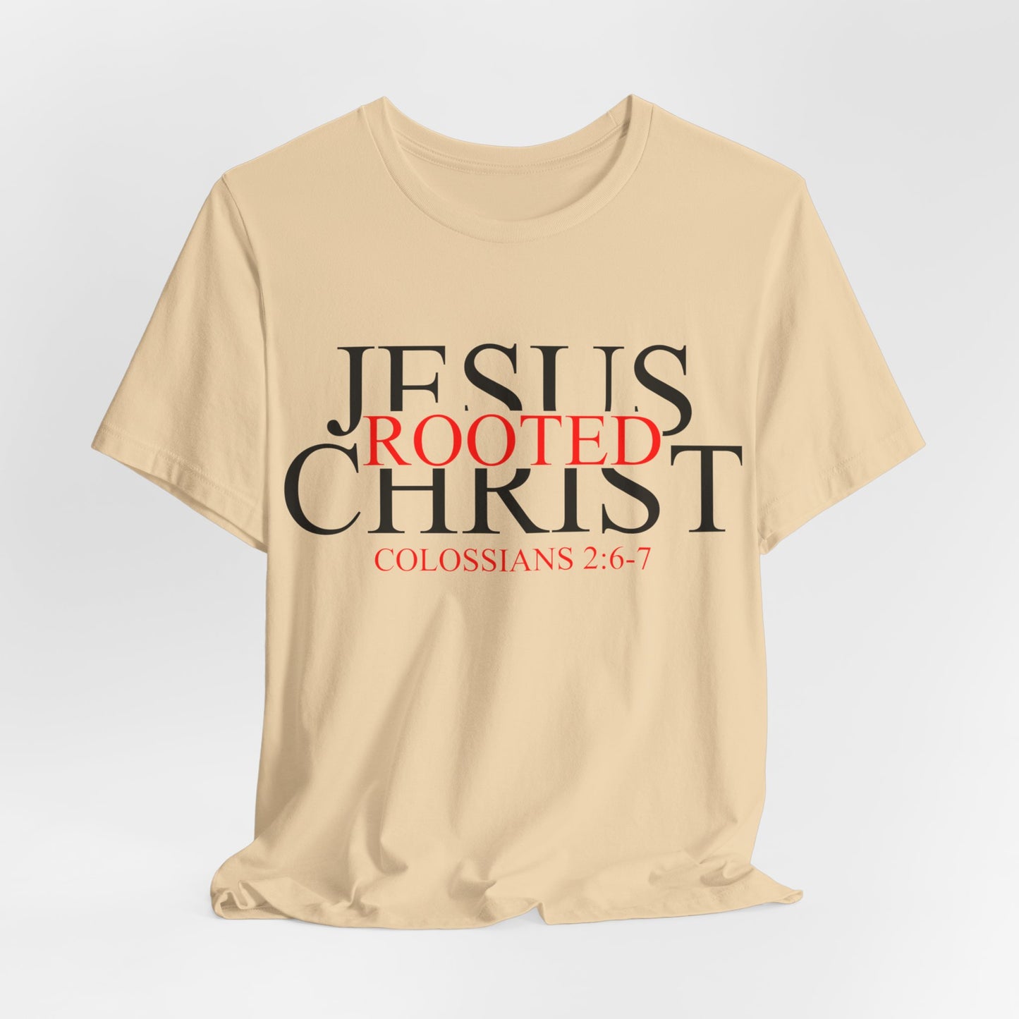 "Rooted In Jesus Christ" White T-Shirt