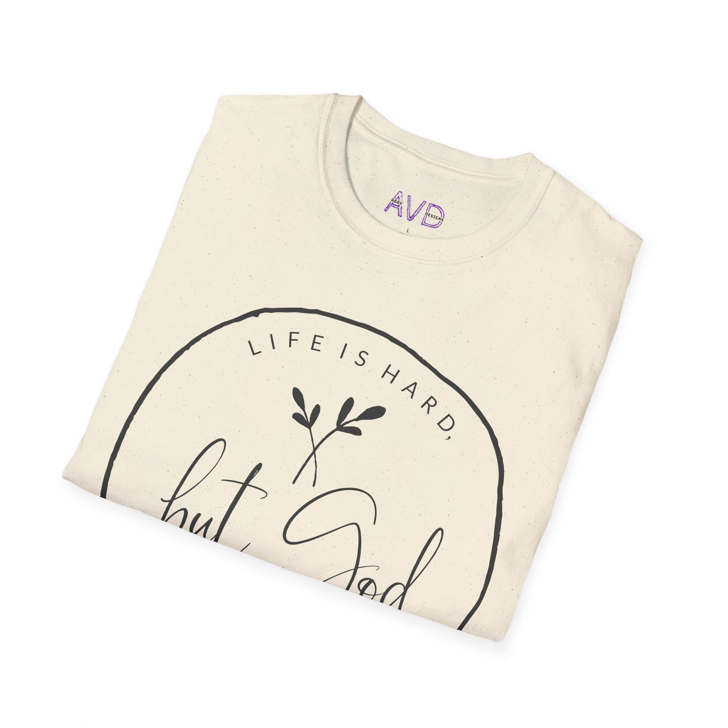 "But God" Softstyle T-Shirt
