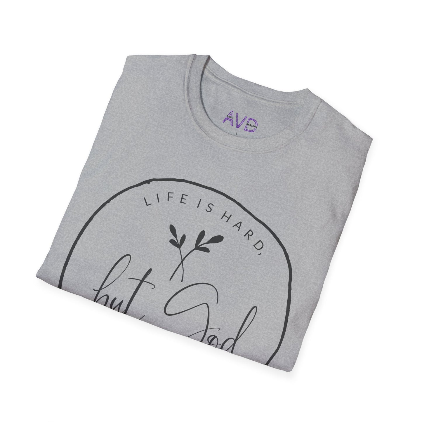 "But God" Softstyle T-Shirt