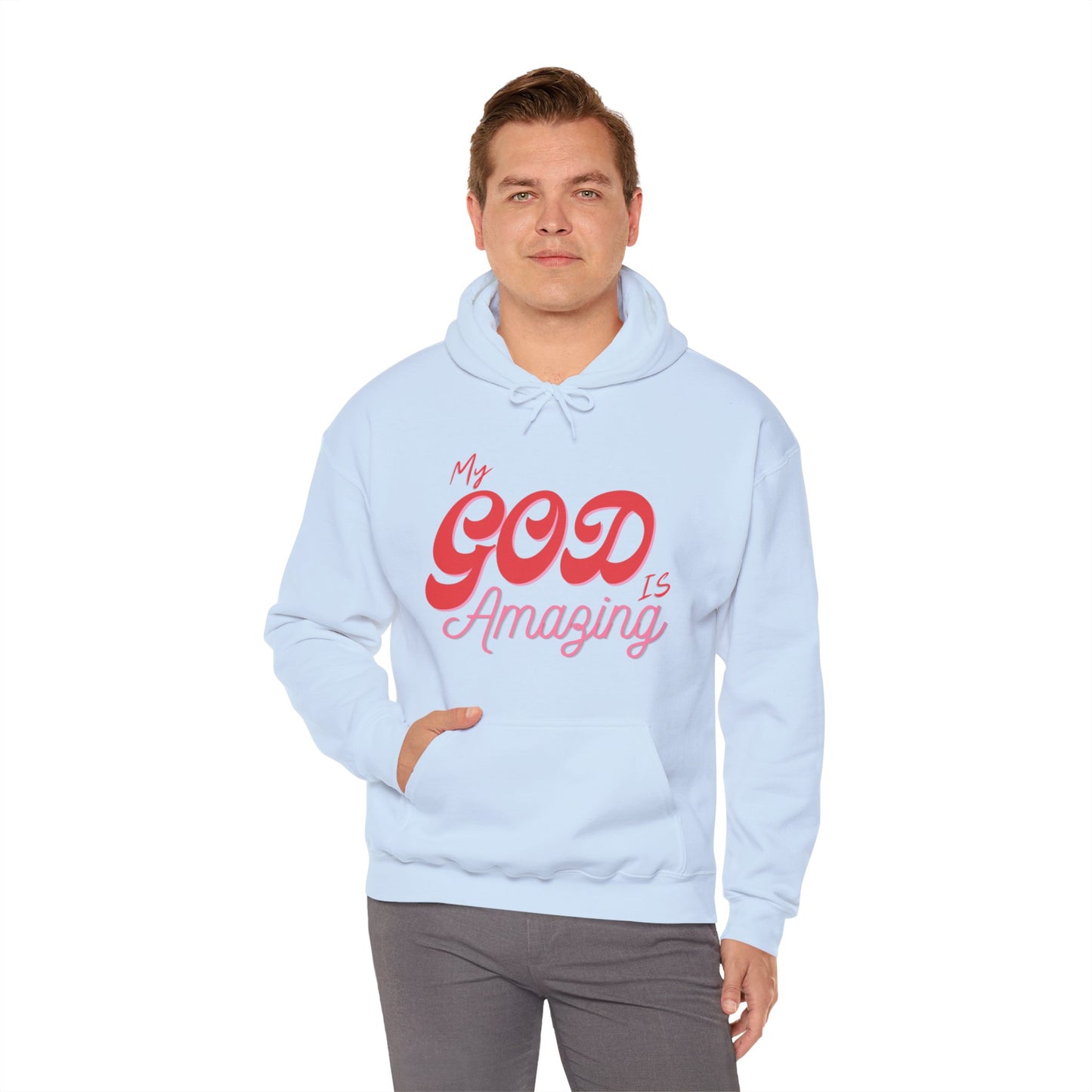 "My God Is Amazing" Hooded Sweatshirt