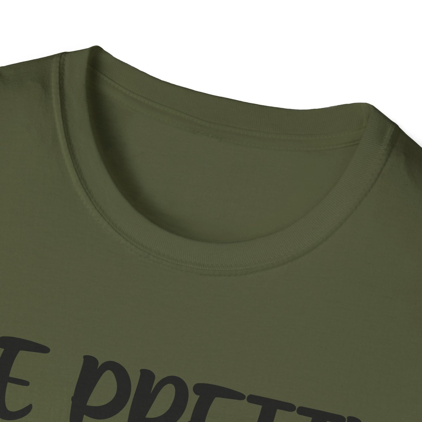 "Be Pretty" Softstyle T-Shirt