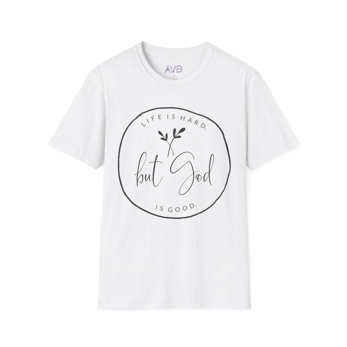 "But God" Softstyle T-Shirt