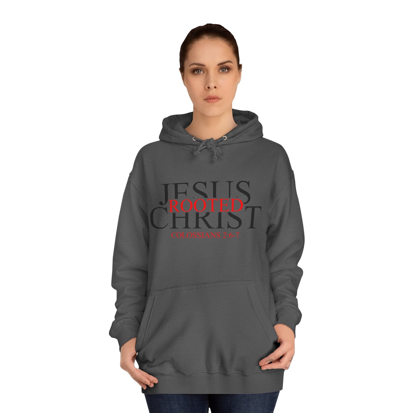 "Rooted In Jesus Christ" Hoodie (Black Letters)