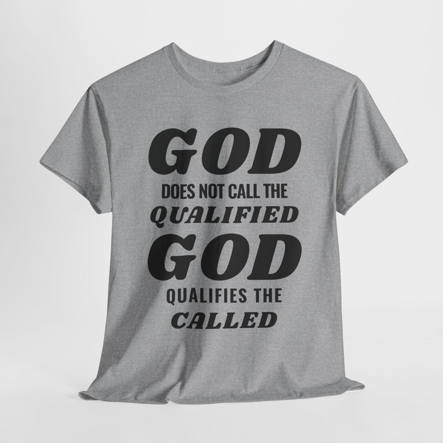 "God Qualifies" T-Shirt