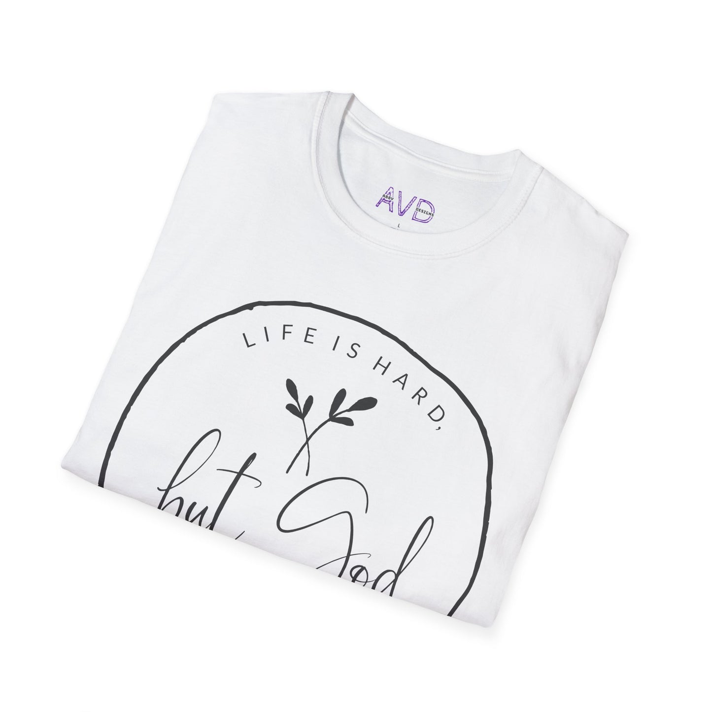 "But God" Softstyle T-Shirt