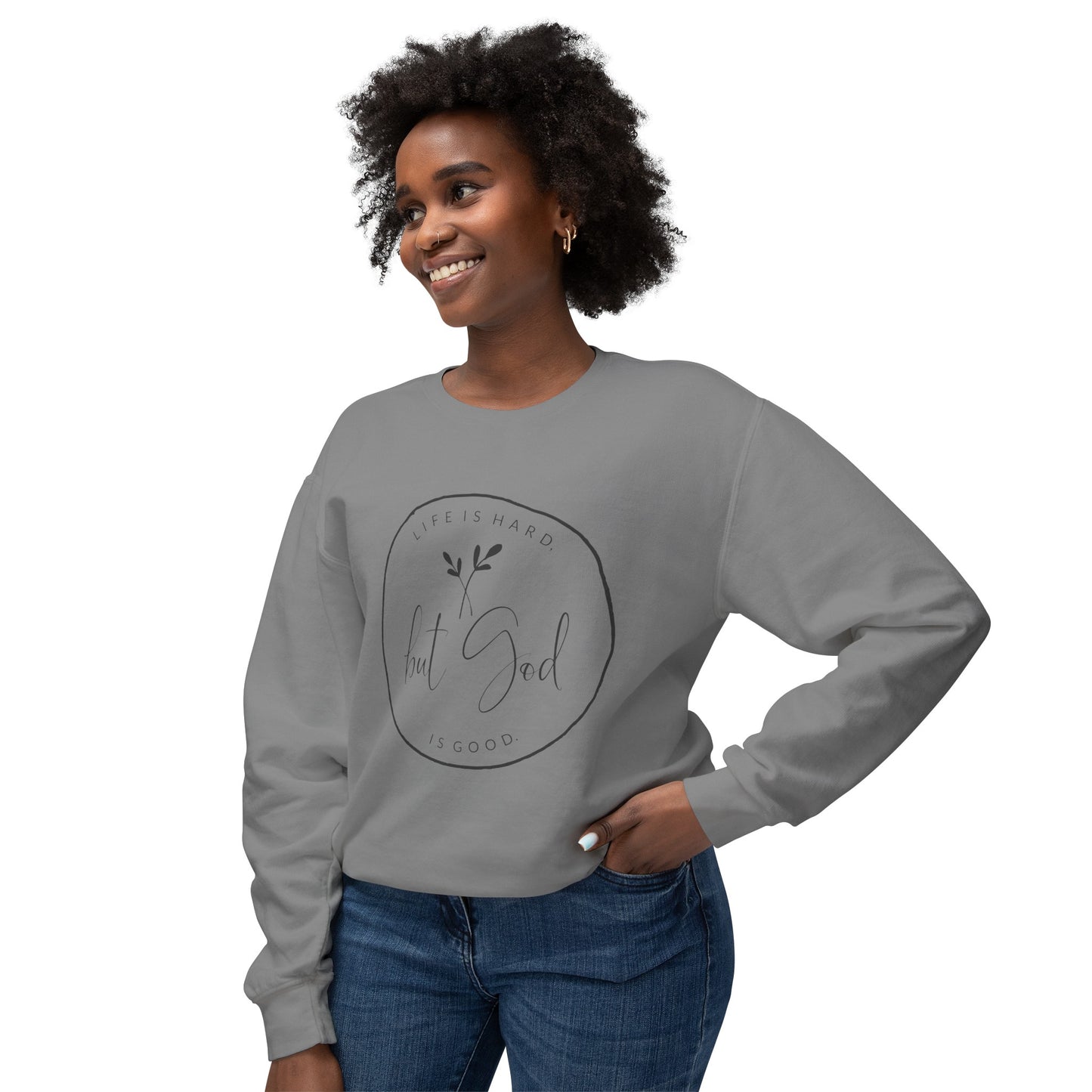 "But God" Lightweight Crewneck Sweatshirt