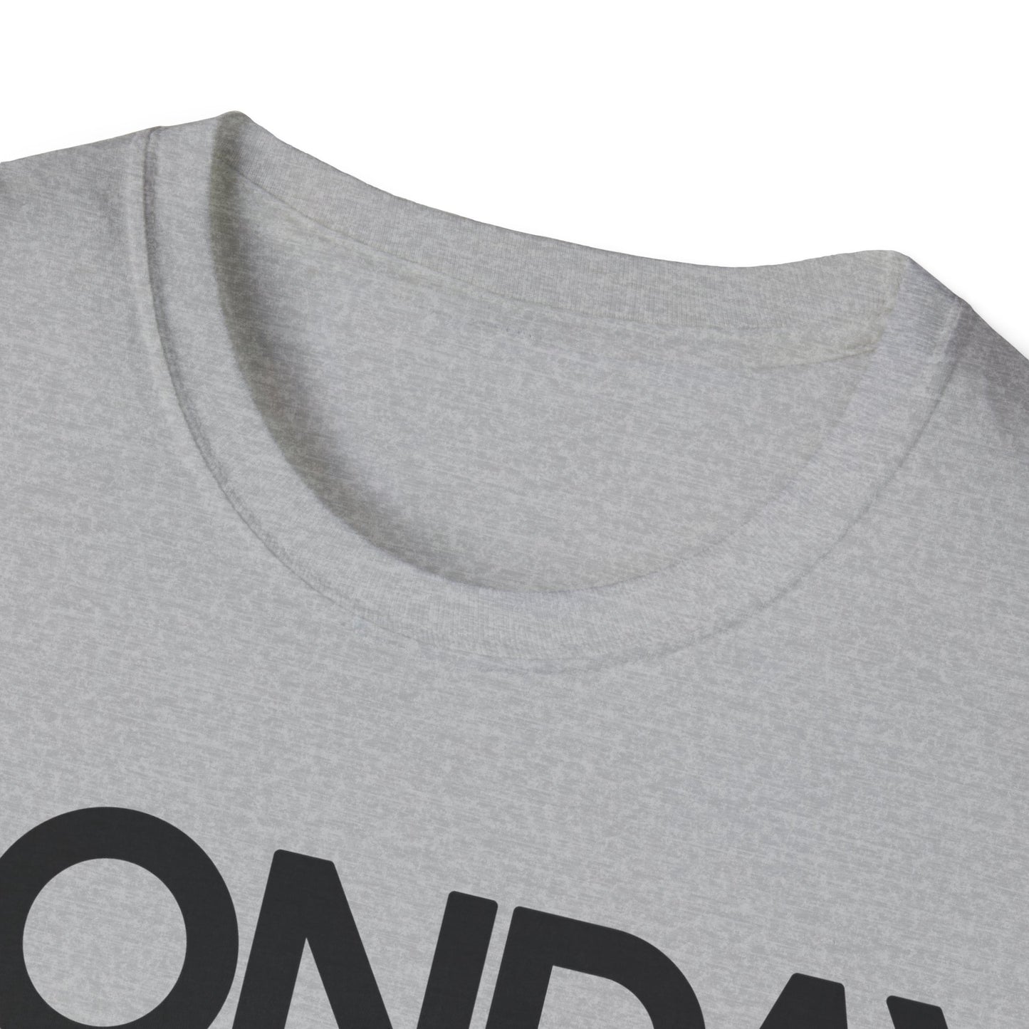 "Monday Should Be Optional" T-Shirt