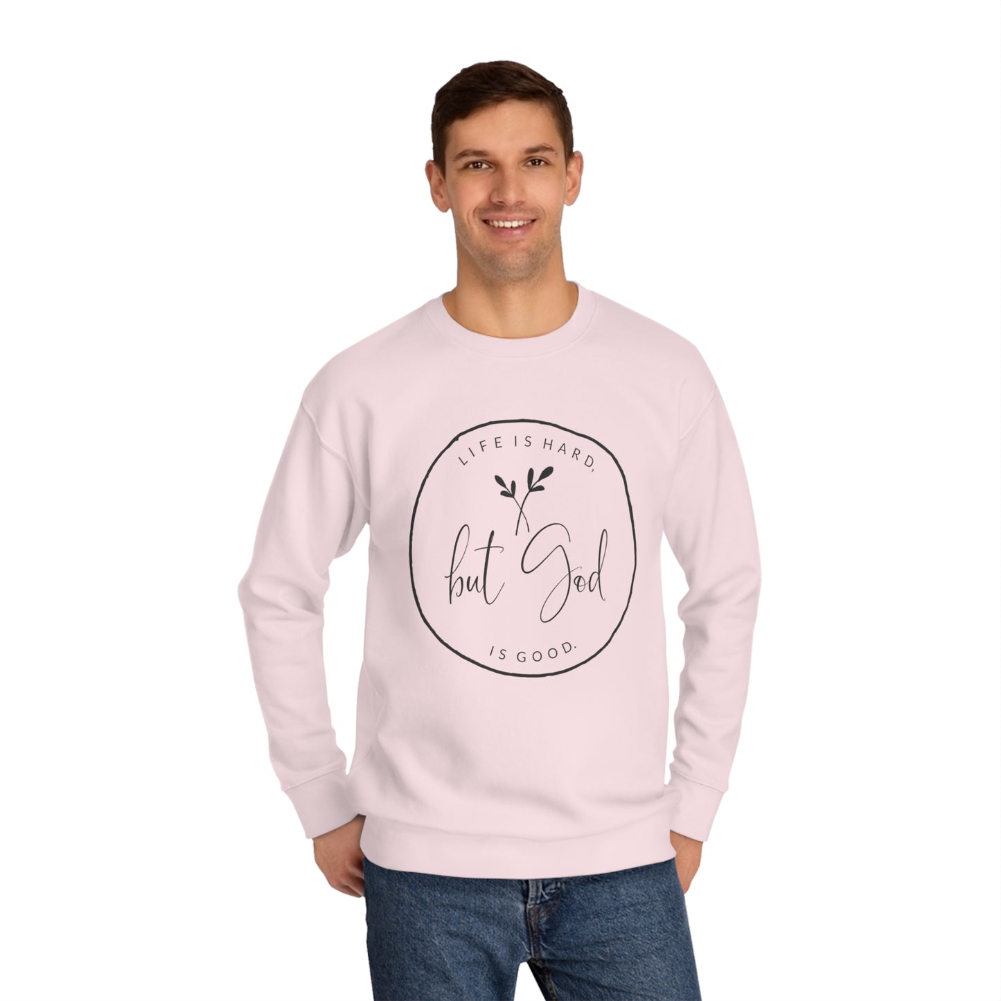 "But God" Sweatshirt