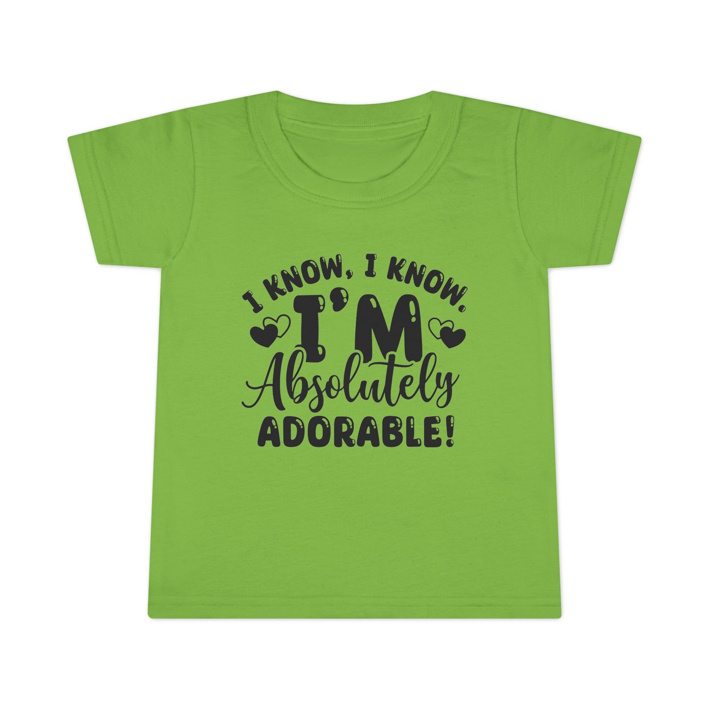 "Absolutely Adorable" Toddler T-shirt